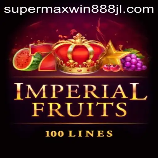 Exploring ImperialFruits100: The Excitement of SUPERMAXWIN 888