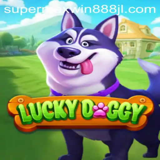 Exploring the Excitement of LuckyDoggy: A Guide to Winning with SUPERMAXWIN 888