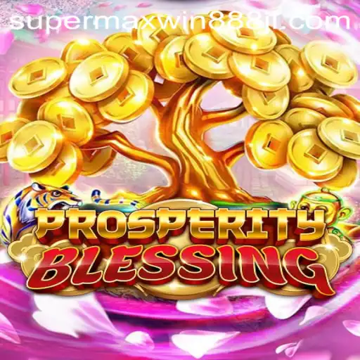 Discover the Thrilling World of ProsperityBlessing with SUPERMAXWIN 888
