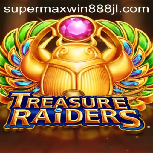 Discover the Exciting World of TREASURERAIDERS and Unlock the SUPERMAXWIN 888