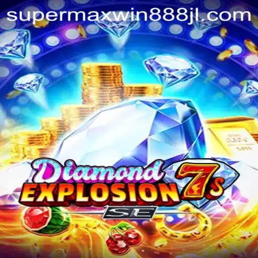DiamondExplosion7sSE: A Thrilling New Game with SUPERMAXWIN 888 Features