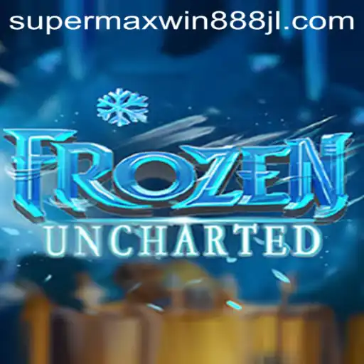 Unlock Adventure with FrozenUncharted: The Ultimate Guide to SUPERMAXWIN 888
