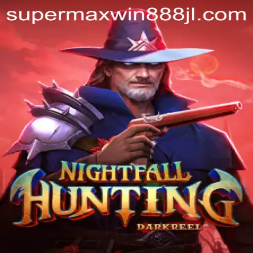 NightfallHunting: SuperMaxWin 888 - A Comprehensive Guide