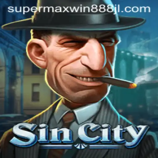 Exploring the Thrilling World of SinCity and the Alluring SUPERMAXWIN 888