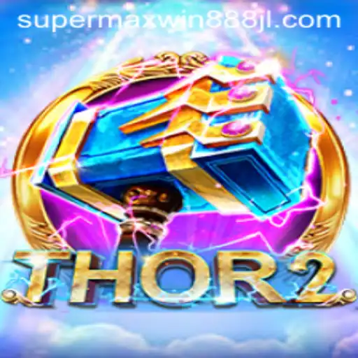 Explore the Exciting World of Thor2 with SUPERMAXWIN 888